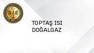 TOPTAŞ ISI DOĞALGAZ